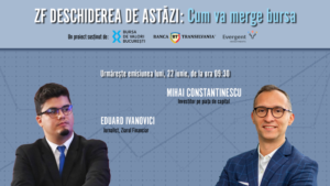 ZF DESCHIDEREA DE ASTĂZI. Cum va merge bursa. Urmăriţi o discuţie luni, 22 iunie 2026, ora 09.30 cu Mihai Constantinescu, investitor pe pieţele de capital