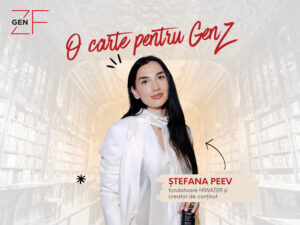 Ce carte îţi recomandă Ştefana Peev, fondatoare HIWATER şi creator de conţinut