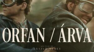 László Nemes revine în cinematografe cu „Orfanul”, o dramă despre familie pe fundalul uneia dintre cele mai puțin cunoscute perioade ale Europei de Est