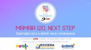 „MAMAIA 120, NEXT STEP – Destinația care a definit vara românească”, un eveniment marca România Inteligentă