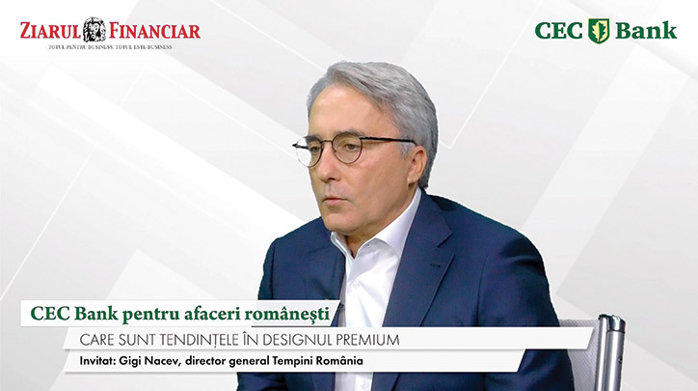 CEC Bank pentru afaceri româneşti. Gigi Nacev, Tempini România, design interior premium: Piaţa din România este extrem d