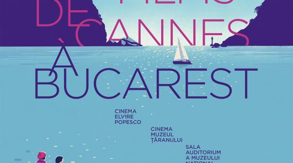 De la Cannes la București: cele mai importante filme ale festivalului, într-o nouă ediție Les Films de Cannes à Bucarest