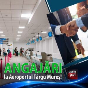 Oportunitate de carieră: Aeroportul Transilvania Târgu Mureș face angajări! Concursuri pentru posturi pe durată nedeterminată