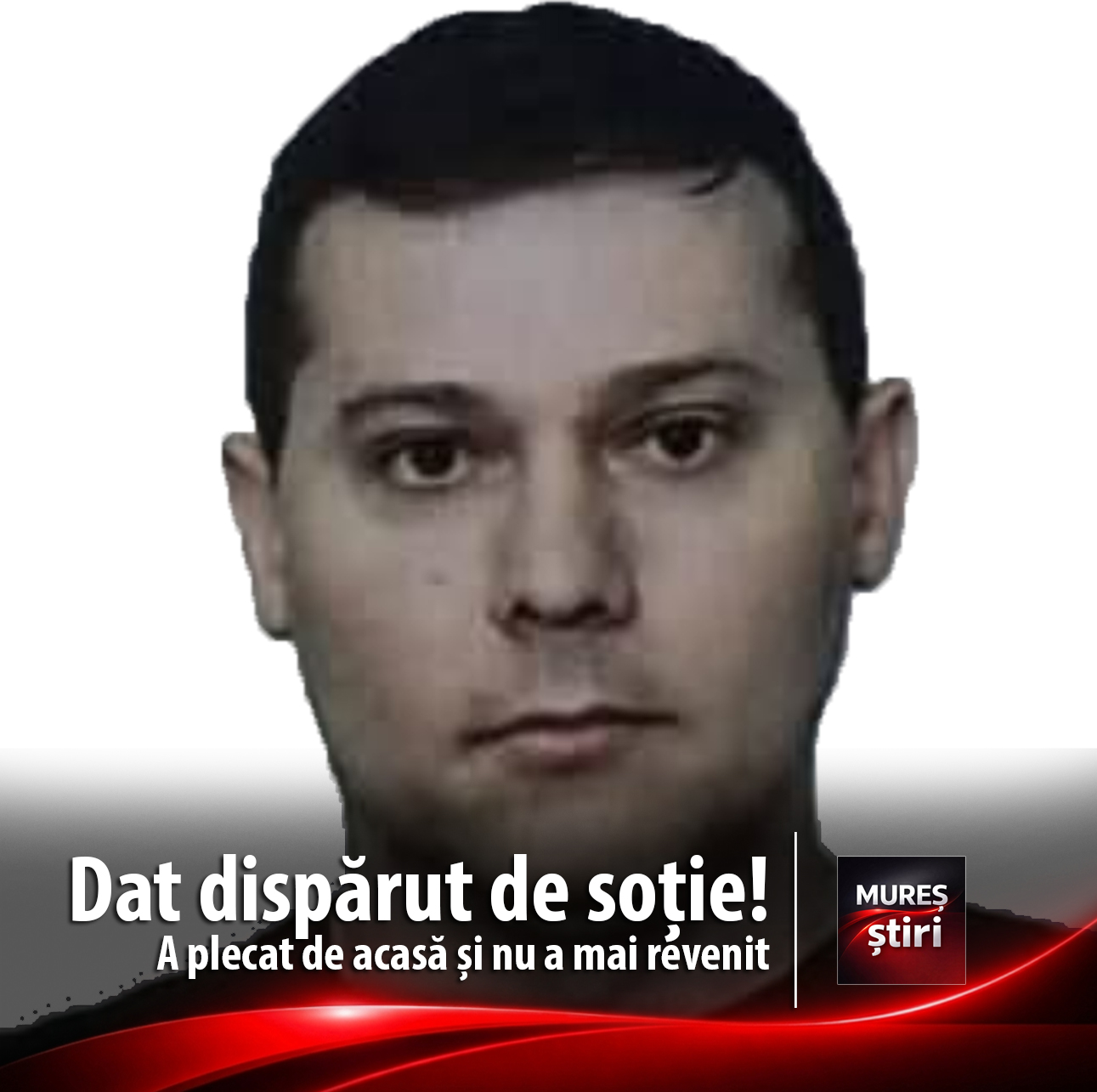ATENȚIE: Bărbat din Târgu Mureș, dat dispărut de soție! A plecat de acasă și nu a mai revenit