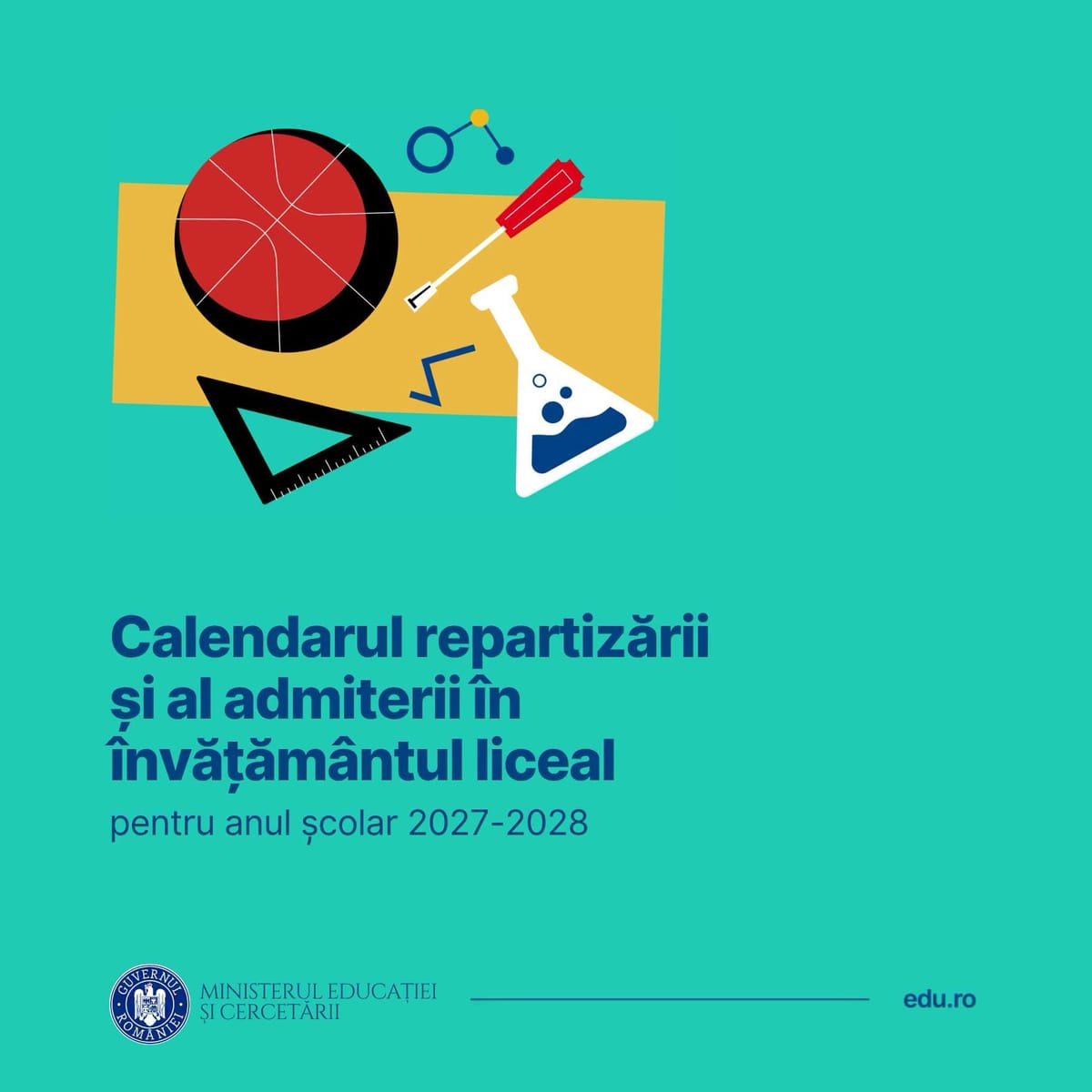 Calendarul admiterii în liceu pentru 2027-2028 are forma finală; textul integral apare după Monitorul Oficial