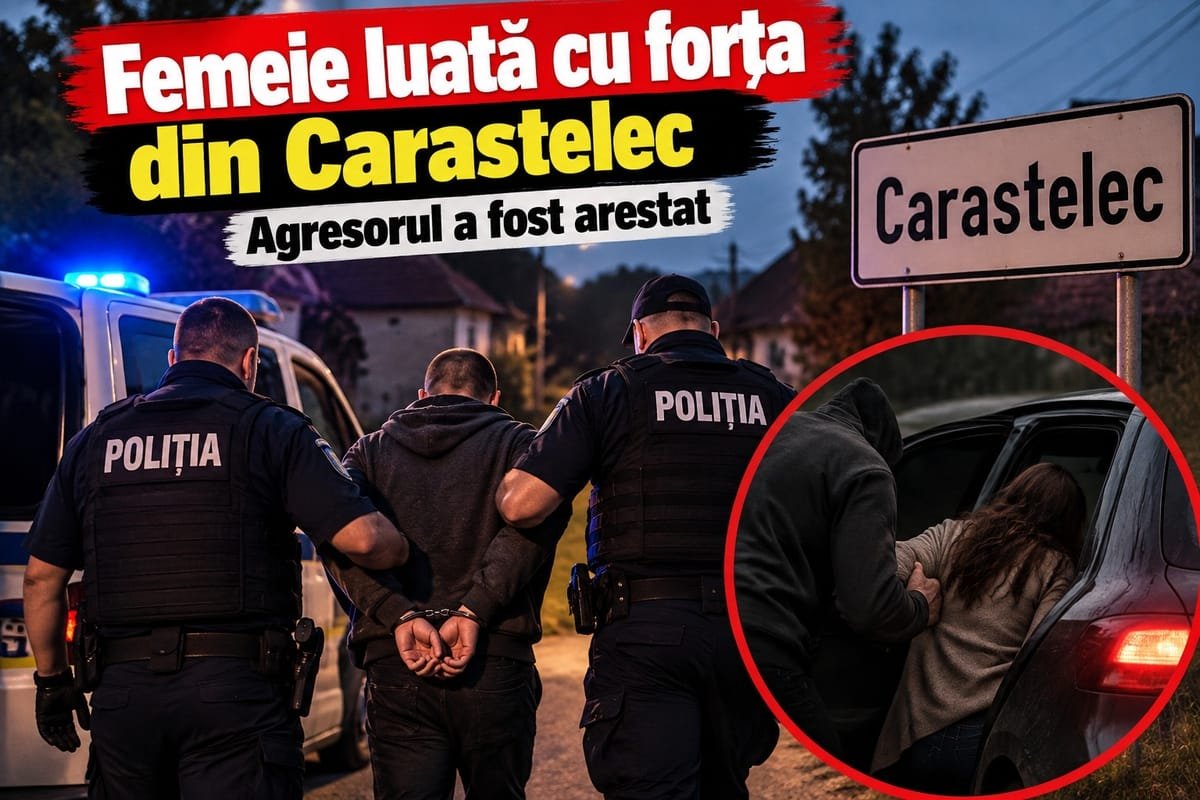 Carastelec: femeie luată cu forța, bărbatul de 40 de ani din Marghita a fost arestat preventiv