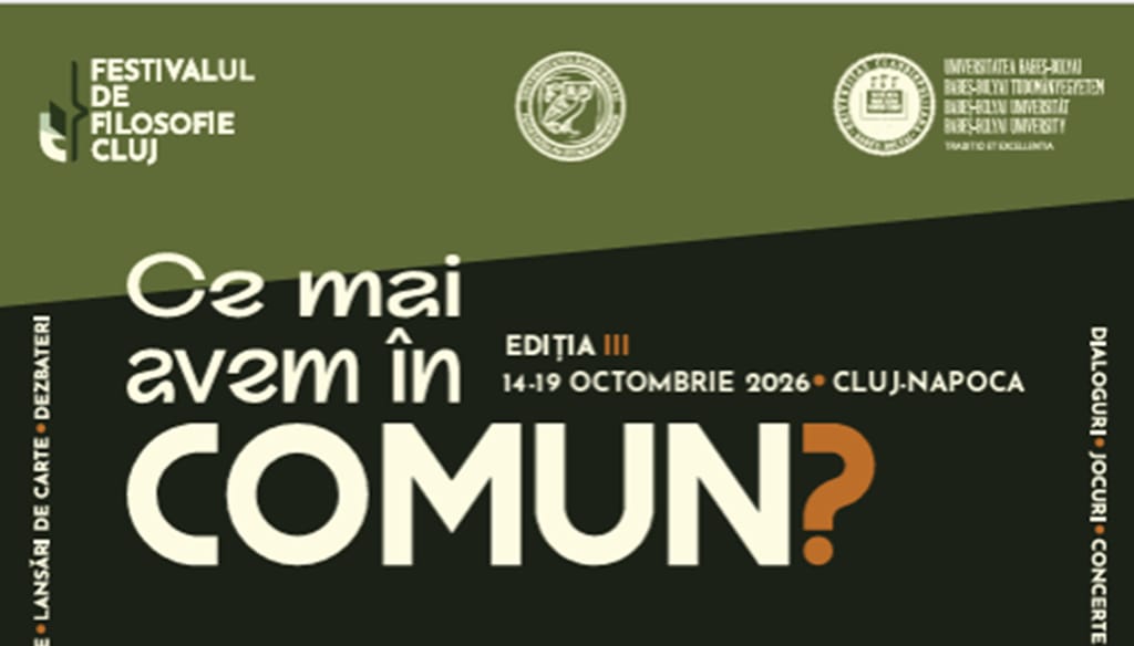 „Ce mai avem în comun?”, tema Festivalului de Filosofie de la Cluj