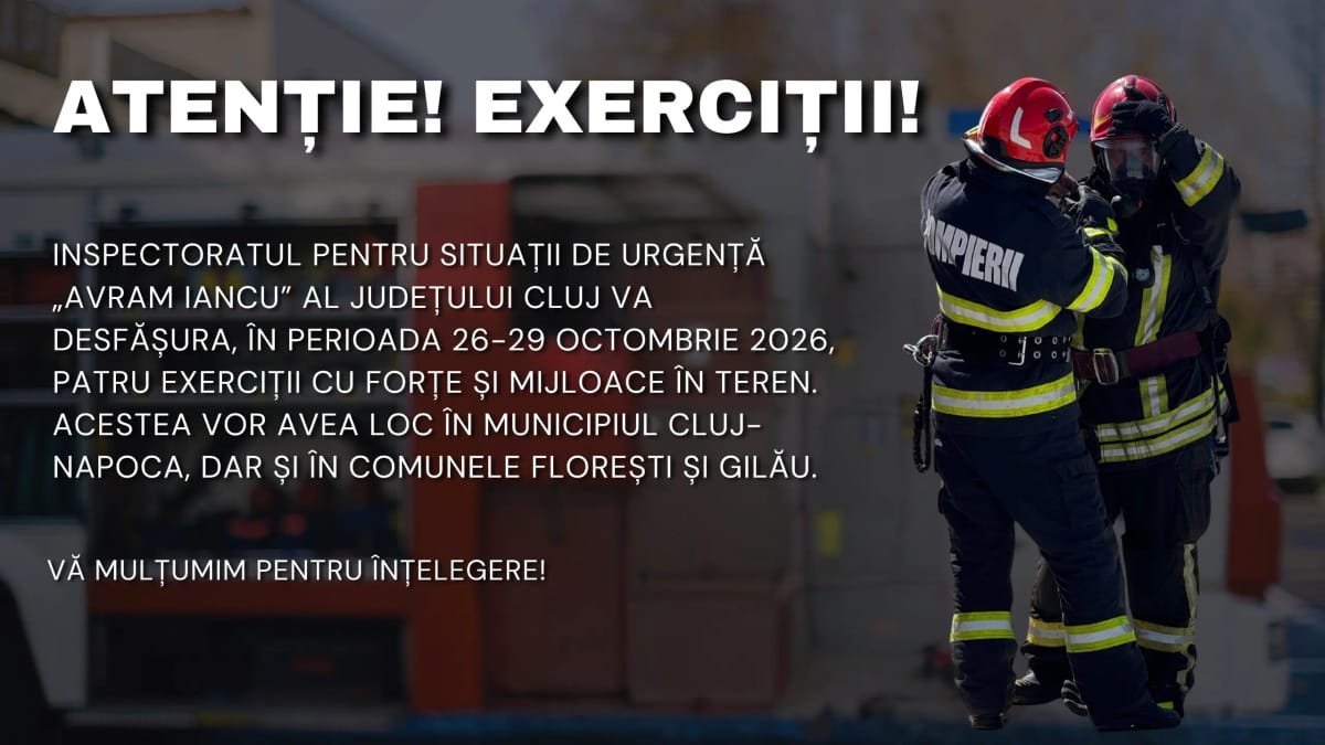 Cluj-Napoca: exerciții ample ale ISU în perioada 26-29 octombrie, autospecialele circulă în regim de urgență