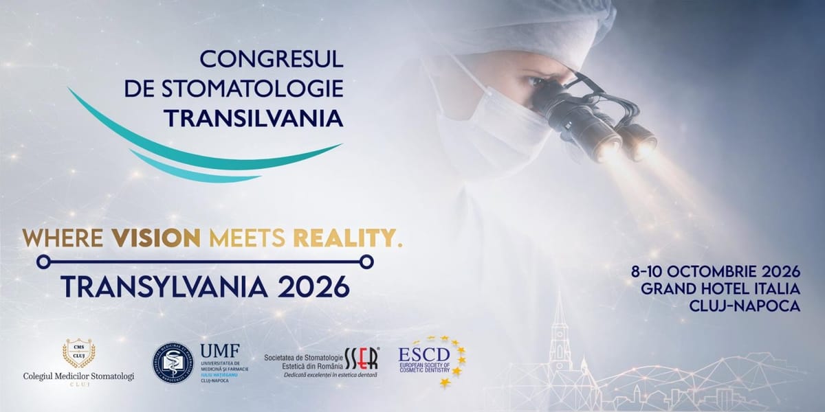 Cluj-Napoca găzduiește între 8 și 10 octombrie Congresul de Stomatologie Transilvania, ediția a XVII-a