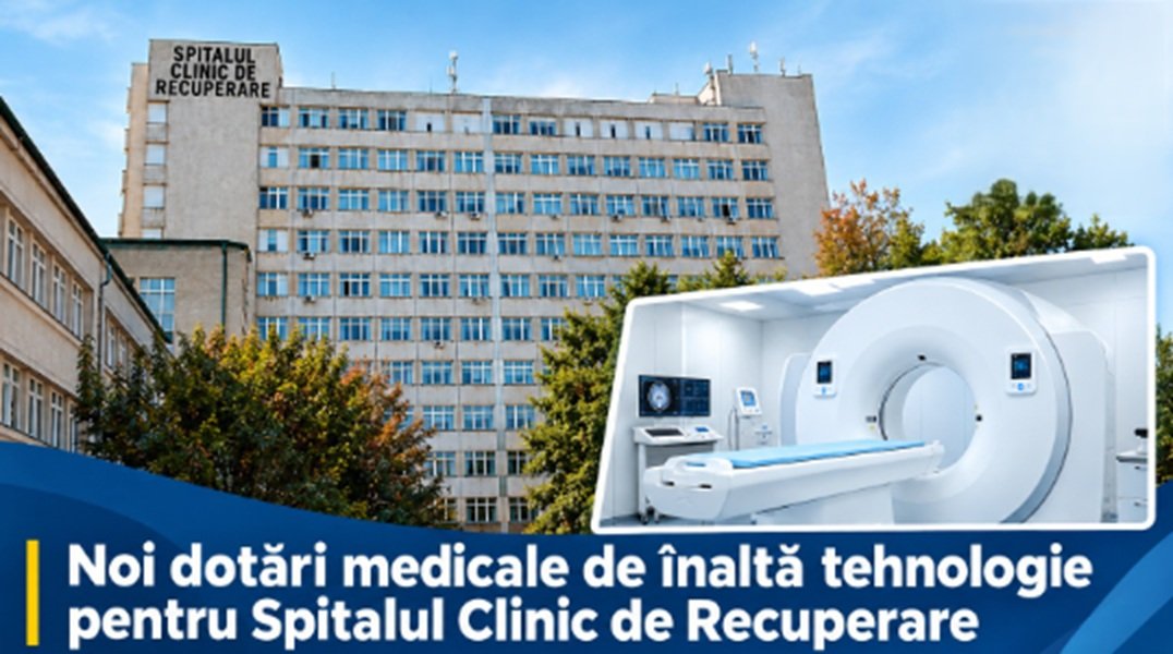 Cluj-Napoca: Spitalul Clinic de Recuperare lansează licitație pentru un RMN și un computer tomograf