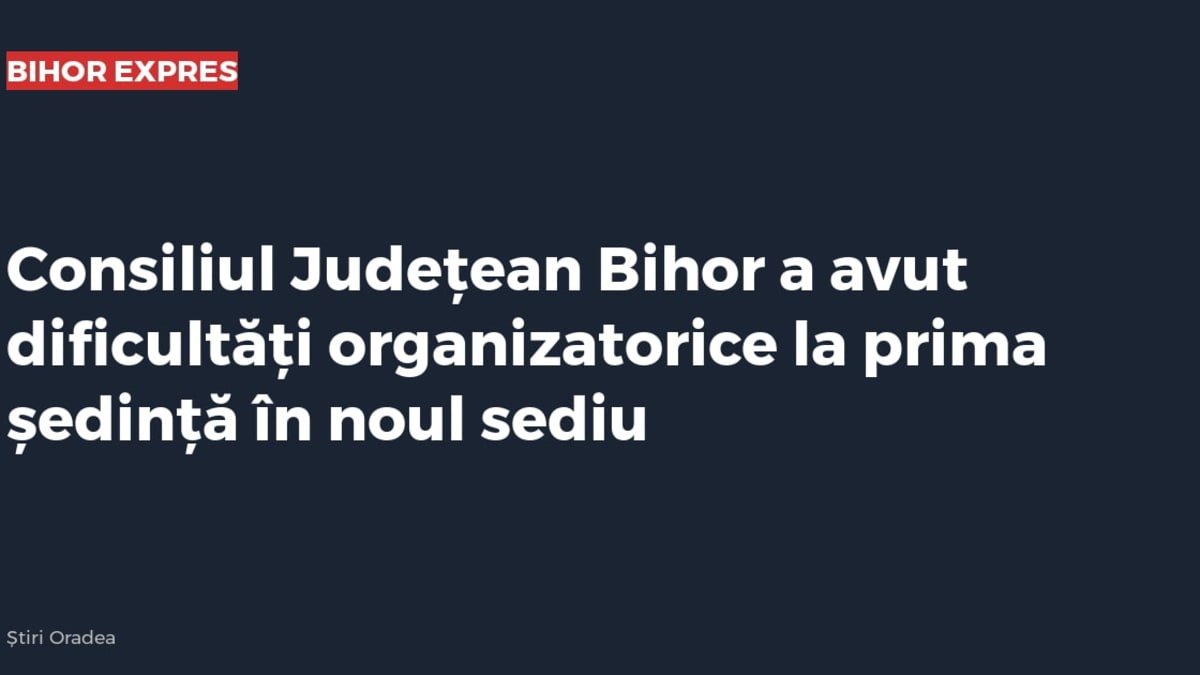 Consiliul Județean Bihor a avut dificultăți la prima ședință în noul sediu, cu o inițiativă respinsă