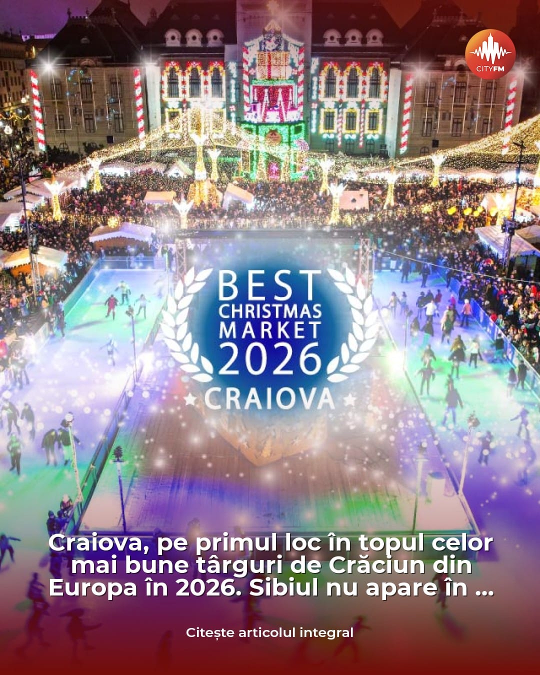 Craiova, pe primul loc în topul celor mai bune târguri de Crăciun din Europa în 2026, Sibiul nu apare