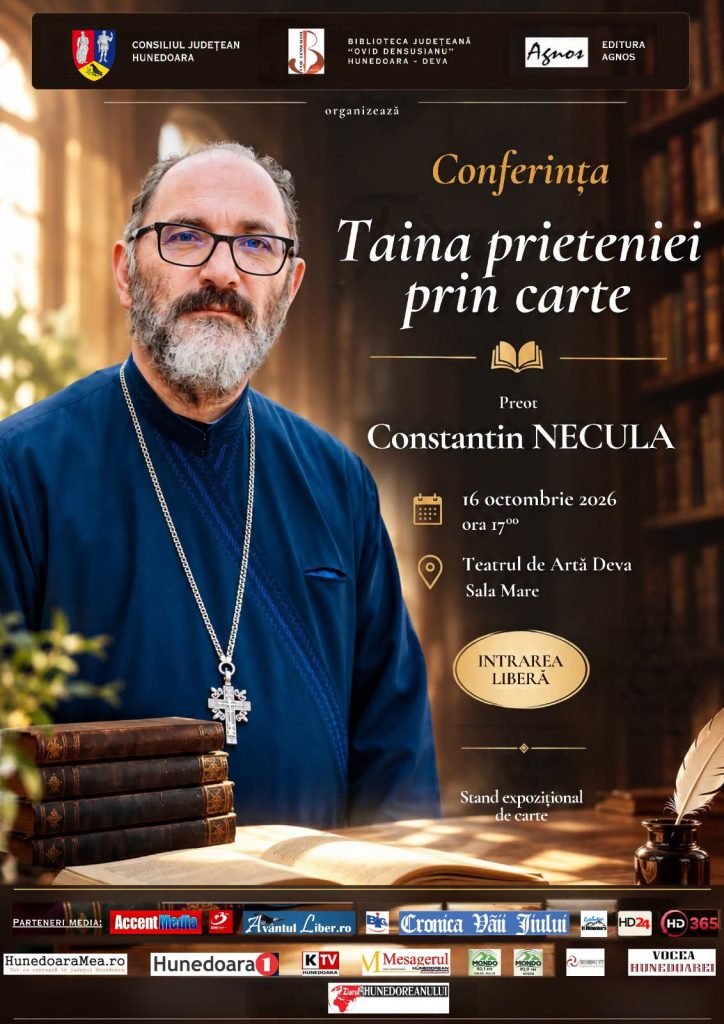 Deva: Constantin Necula susține conferința „Taina prieteniei prin carte”, pe 16 octombrie