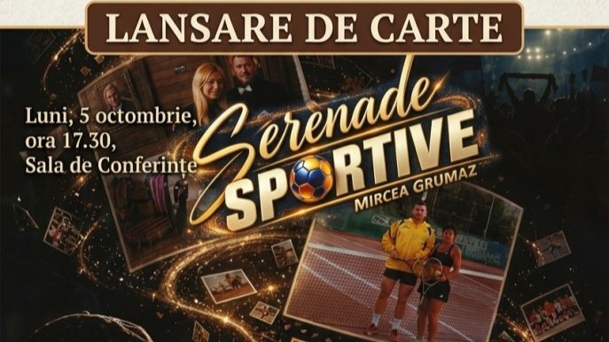 LANSARE DE CARTE: Serenade sportive – de Mircea Grumaz