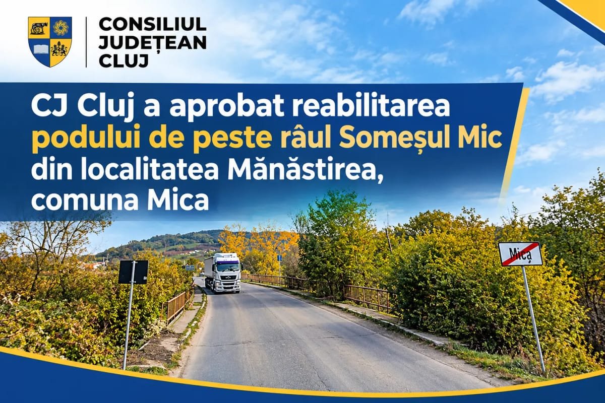 Mănăstirea, Mica: CJ Cluj a aprobat reabilitarea podului peste Someșul Mic, afectat de degradări