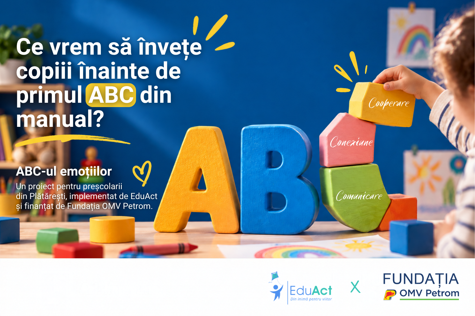 Primii pași în educație încep la grădiniță. „ABC-ul emoțiilor pune bazele dezvoltării socio-emoționale la preșcolari
