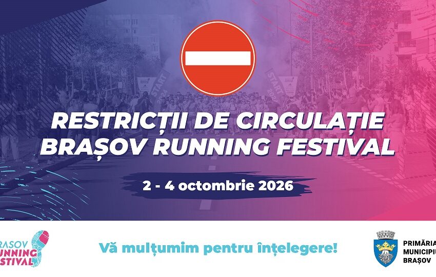 Restricții de trafic în Brașov, între 2-4 octombrie, pe durata competiției Brasov Running Festival