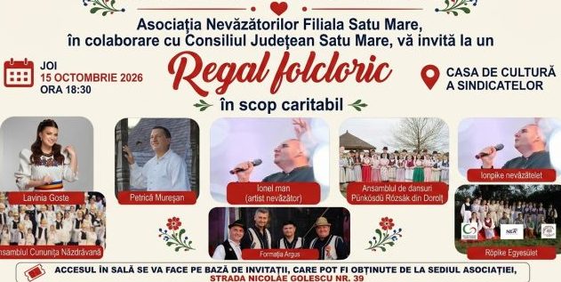 Satu Mare: regal folcloric caritabil la 35 de ani de activitate ai Asociației Nevăzătorilor