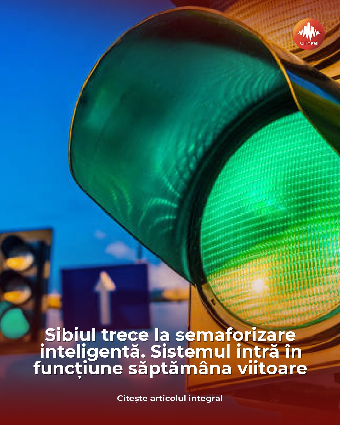 Sibiul trece la semaforizare inteligentă. Sistemul intră în funcțiune săptămâna viitoare