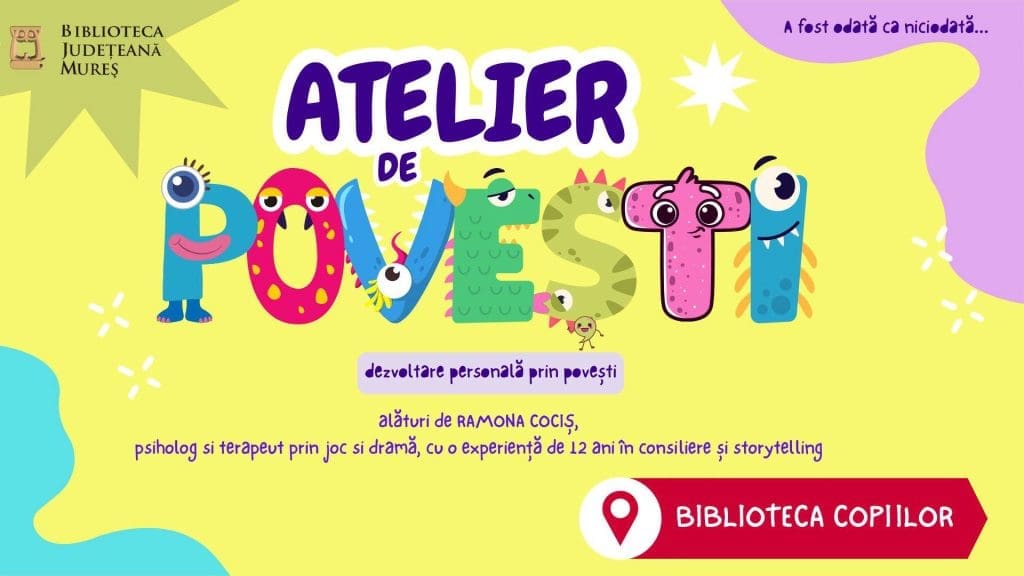 Târgu Mureș: atelier de dezvoltare personală prin povești la Biblioteca Copiilor, joi, 15 octombrie