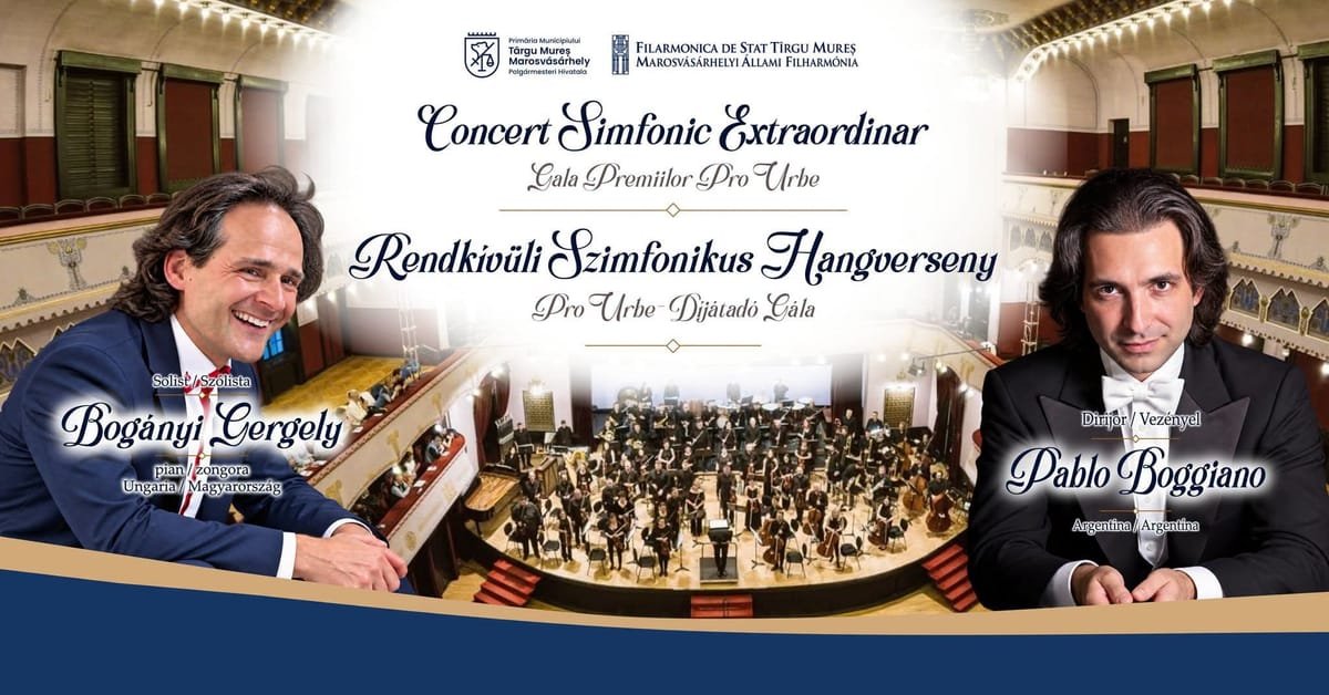 Târgu Mureș: concert simfonic extraordinar cu prilejul Galei Premiilor Pro Urbe, vineri, 30 octombrie