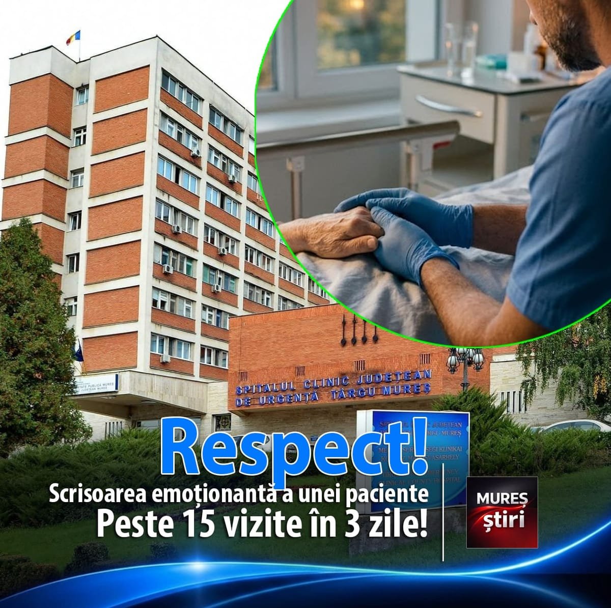 Târgu Mureș: o pacientă mulțumește public Secției Chirurgie II a Spitalului Clinic Județean