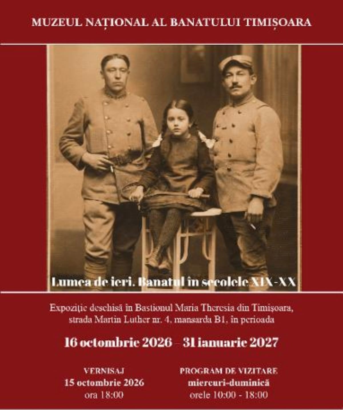 Timișoara: expoziția „Lumea de ieri. Banatul în secolele XIX–XX” se deschide la Bastionul Maria Theresia
