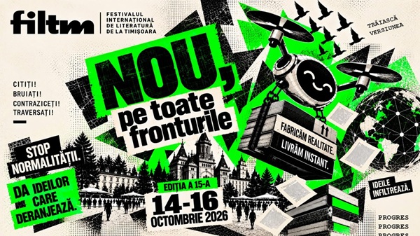 Timișoara: a XV-a ediție a Festivalului Internațional de Literatură, cu 30 de autori din țară și străinătate