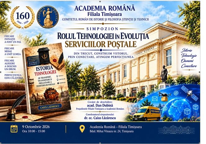 Timișoara: simpozion despre rolul tehnologiei în evoluția serviciilor poștale la Academia Română
