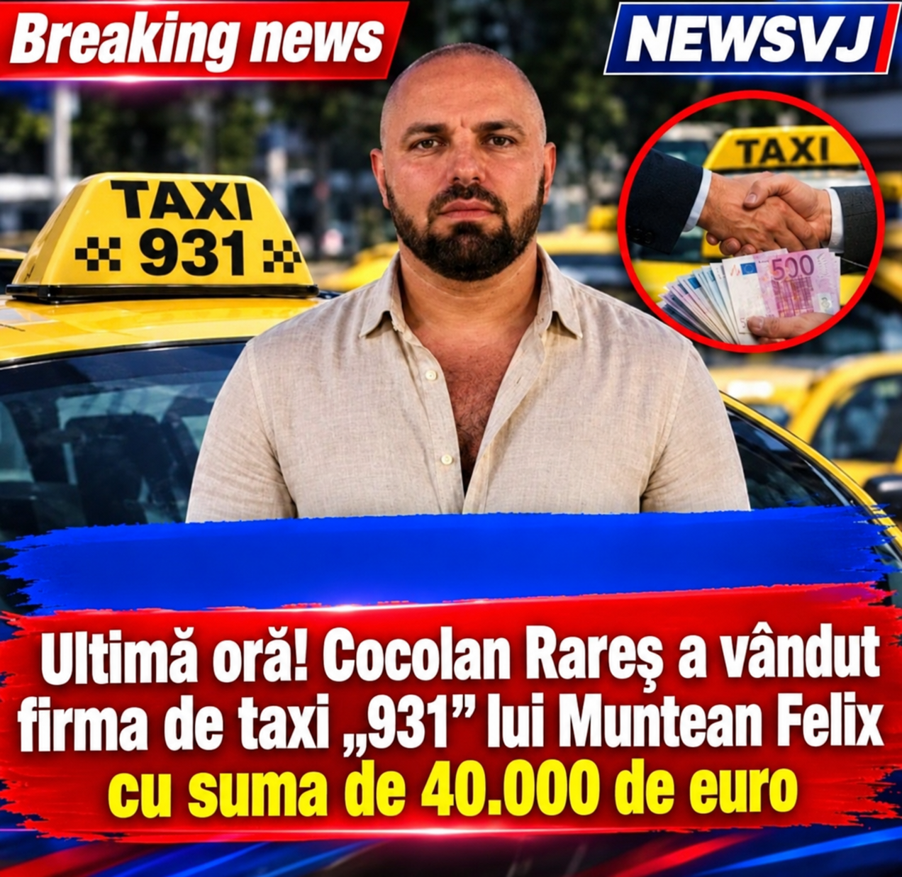 Ultimă oră! Cocolan Rareș a vândut firma de taxi „931” lui Muntean Felix cu suma de 40.000 de euro